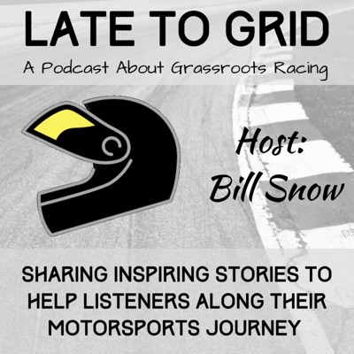 Late to Grid - Grassroots Racing