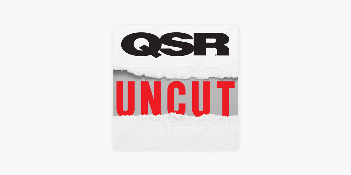 QSR Uncut on Apple Podcasts