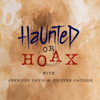 Haunted or Hoax podcast