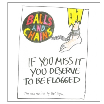 Balls and Chains by Ted Egan
