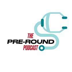 The Pre-Rounds Podcast 