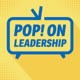 Pop! On Leadership