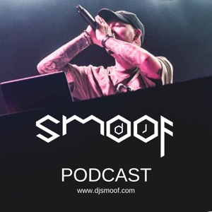 DJ SMOOF PODCAST