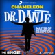 Chameleon: Dr. Dante