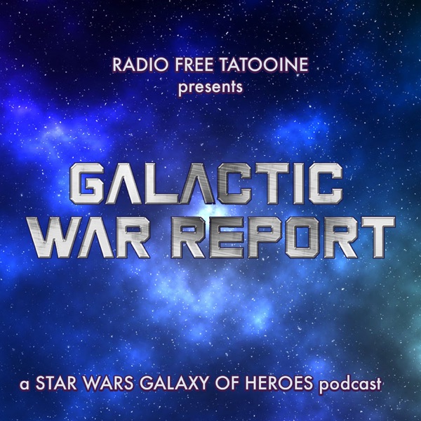 Galactic War Report - Star Wars Galaxy of Heroes news, discussion, and strategy