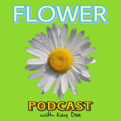 FLOWER podcast