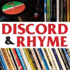 Discord and Rhyme: An Album Podcast - Discord and Rhyme