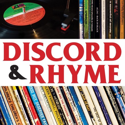 Discord and Rhyme: An Album Podcast:Discord and Rhyme