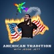 American Tradition with Jesse Jett, exclusively on Indie News Network