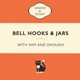 bell hooks & Jars