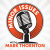 Minor Issues - Mark Thornton