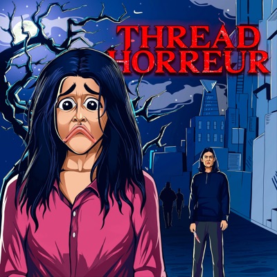 Thread Horreur Thread Horreur