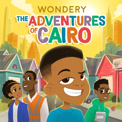 Adventures of Cairo:Wondery