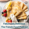 Fabulously Delicious: The French Food Podcast - Andrew Prior