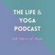 The Life and Yoga podcast 