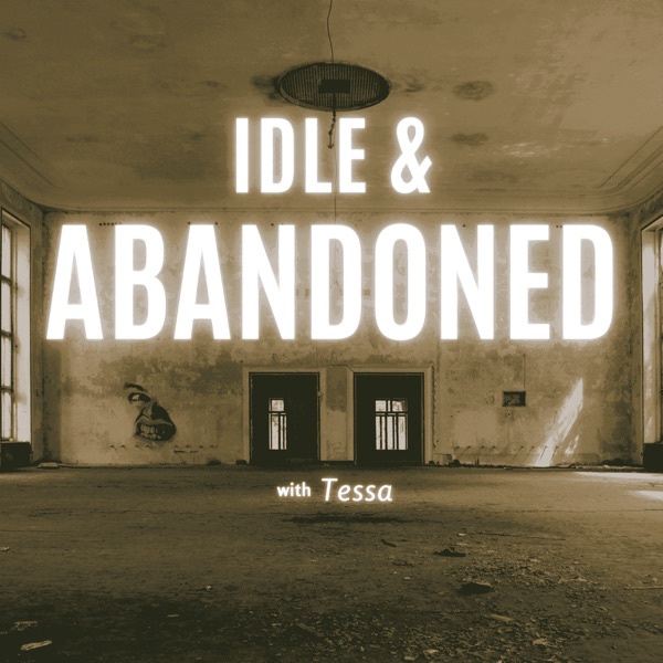 Idle and Abandoned