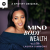 Mind Body Wealth with Lauren Simmons - Spotify Studios