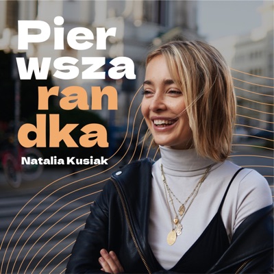 Pierwsza Randka:Natalia Kusiak