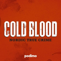 Introducing - Cold Blood: Nordic True Crime