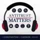Antitrust Matters