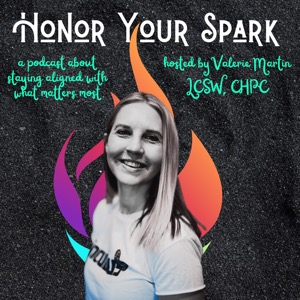 Honor Your Spark