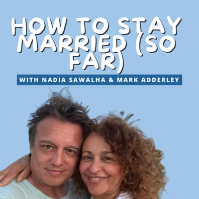 How To Stay Married (So Far):The Sawalha Adderleys