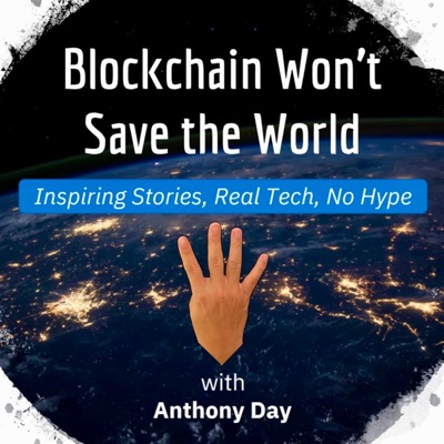 Blockchain Won't Save the World