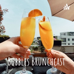 Bubbles Brunchcast