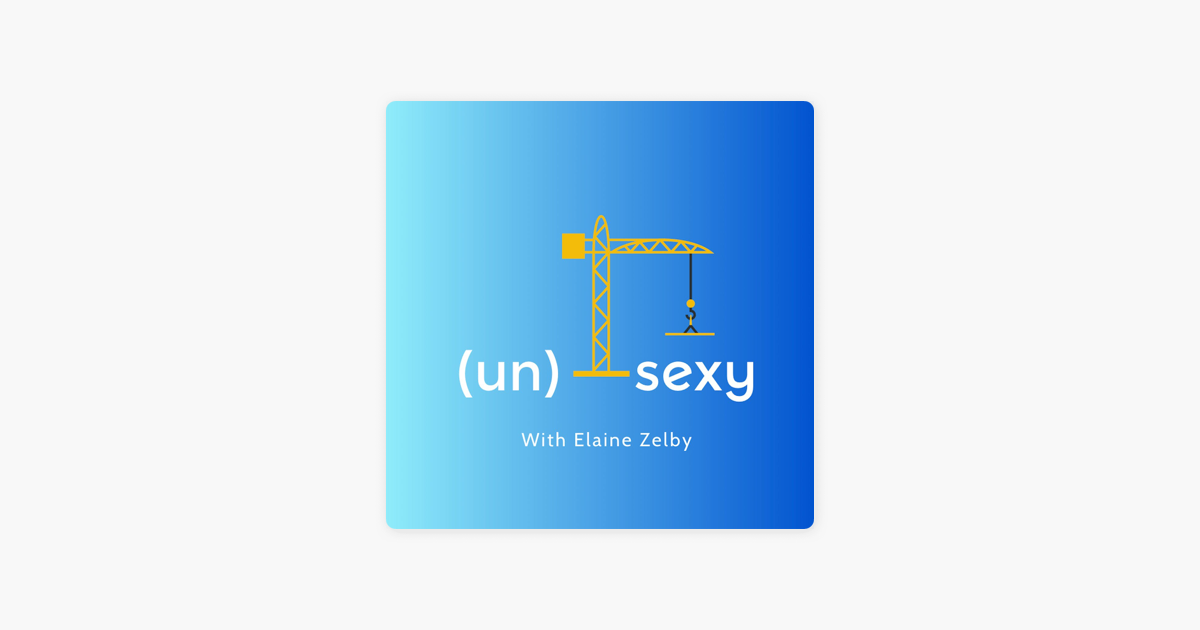 un)sexy on Apple Podcasts