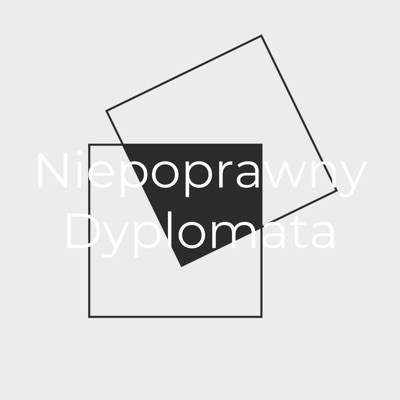 Niepoprawny Dyplomata:Niepoprawny Dyplomata