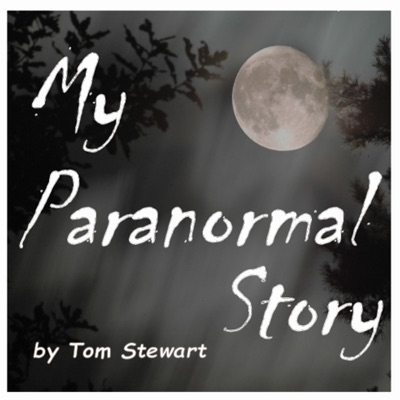 My Paranormal Story