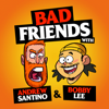 Bad Friends