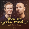 Hva er greia med? - Klynge AS & Acast