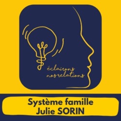 Système famille - Accompagnement familial systémique