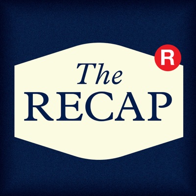 The Recap The Recap