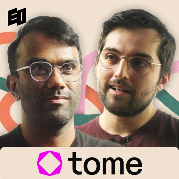 EP.14 The Fastest Productivity Tool to Reach 1M Users | Tome Co-founders, Keith Peiris and Henri Liriani