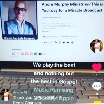 Andre Murphy Ministries/This Is Your day for a Miracle Broadcast