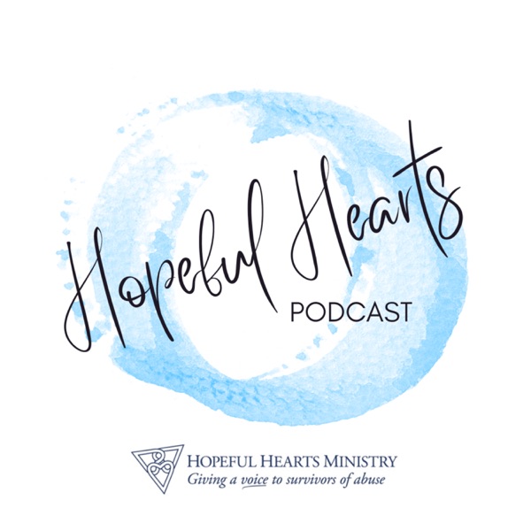 Hopeful Hearts Podcast