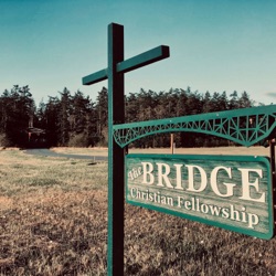 The Bridge Christian Podcast