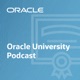Oracle University Podcast
