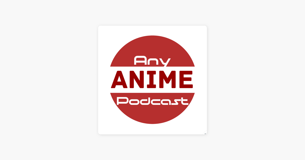 Anime Podcast: Did You Have To?