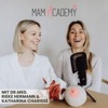 MamAcademy - Mama werden, Mama sein, Frau bleiben