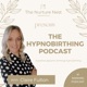 The Hypnobirthing Podcast