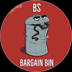 BS Bargain Bin