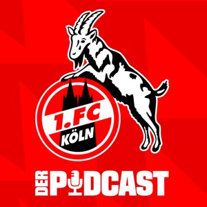 1. FC Köln - Der Podcast