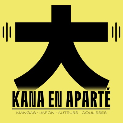 Kana en aparté