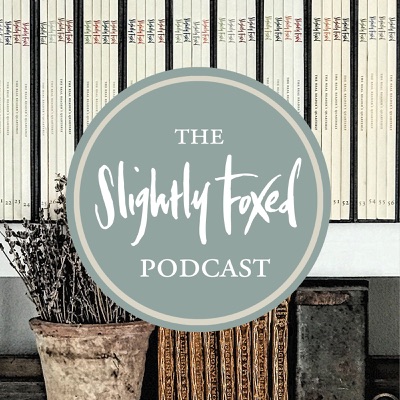 Slightly Foxed:Slightly Foxed: The Real Reader's Quarterly