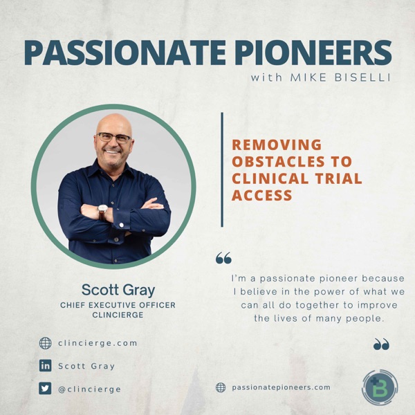 Removing Obstacles to Clinical Trial Access with Scott Gray photo