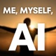 Me, Myself, AI