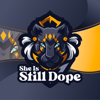 She is Still Dope - csBailey